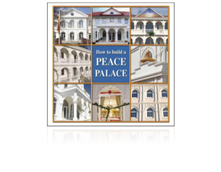 How to build a Peace Palace (in het Engels)